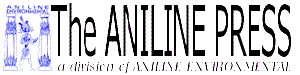 The ANILINE PRESS, a division of ANILINE ENVIRONMENTAL